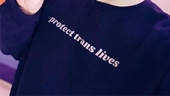 tshirt with text read as protect trans lives